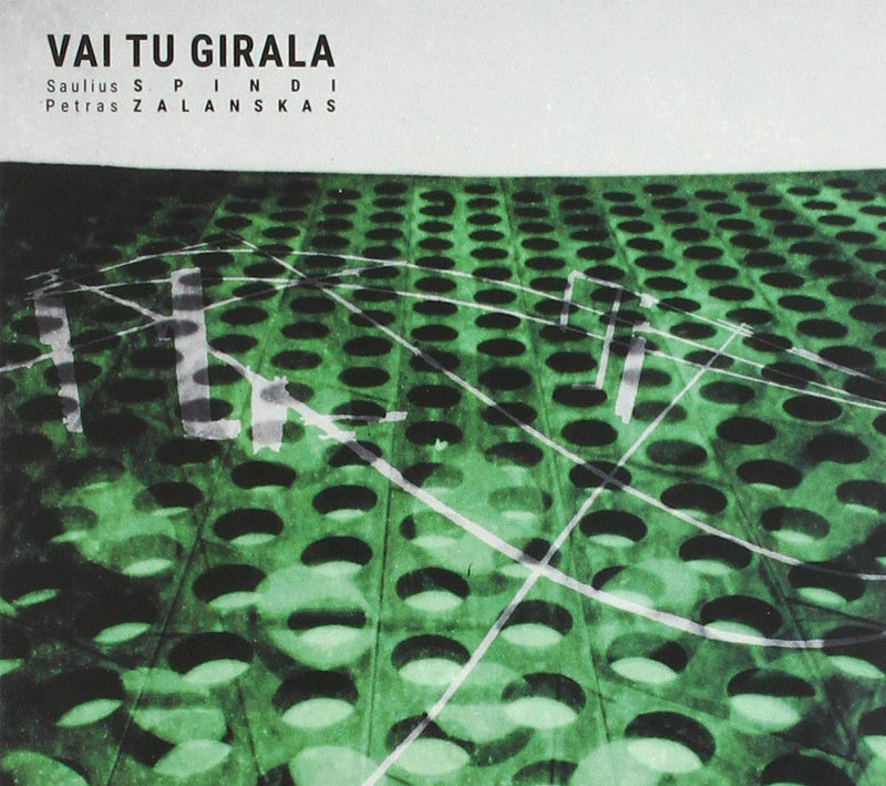 Saulius Spindi - Vai Tu Girala