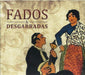 FADOS DESGARRADAS