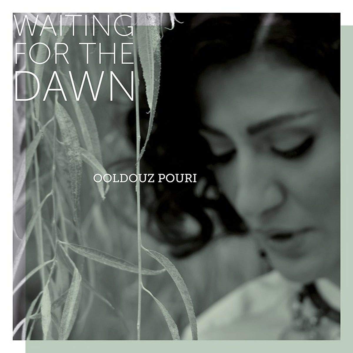 Ooldouz Pouri - Waiting For The Dawn