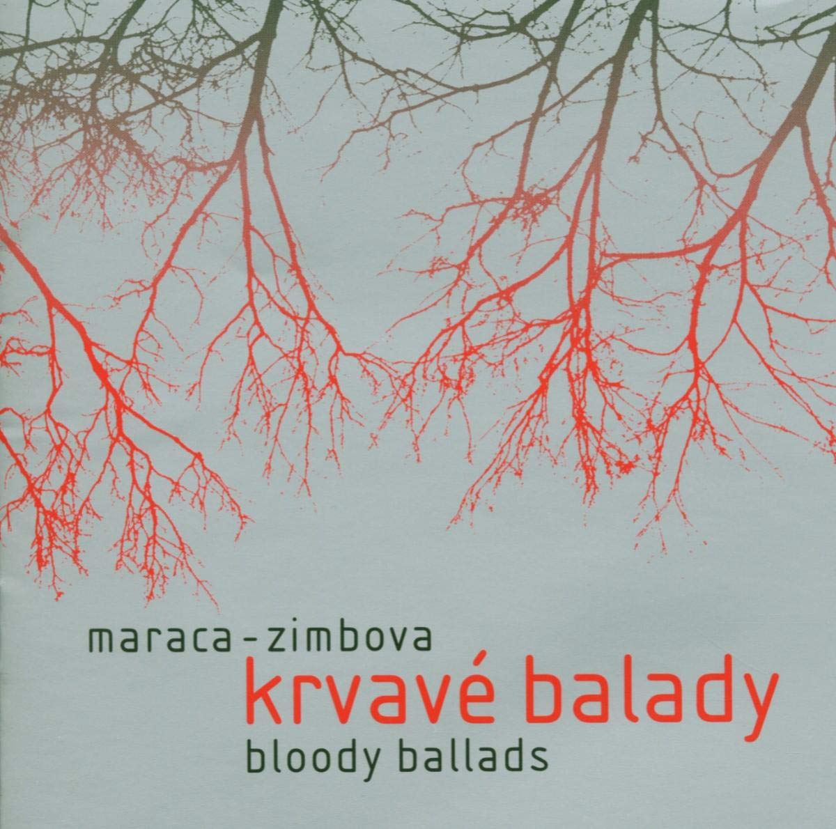 Bloody Ballads/Krvave Bal