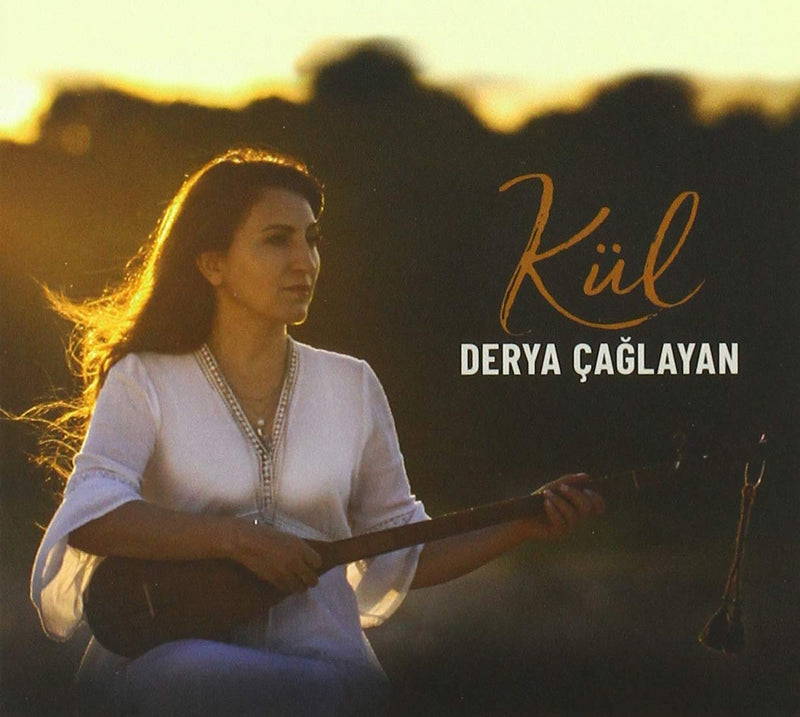 Derya Caglayan - Kul