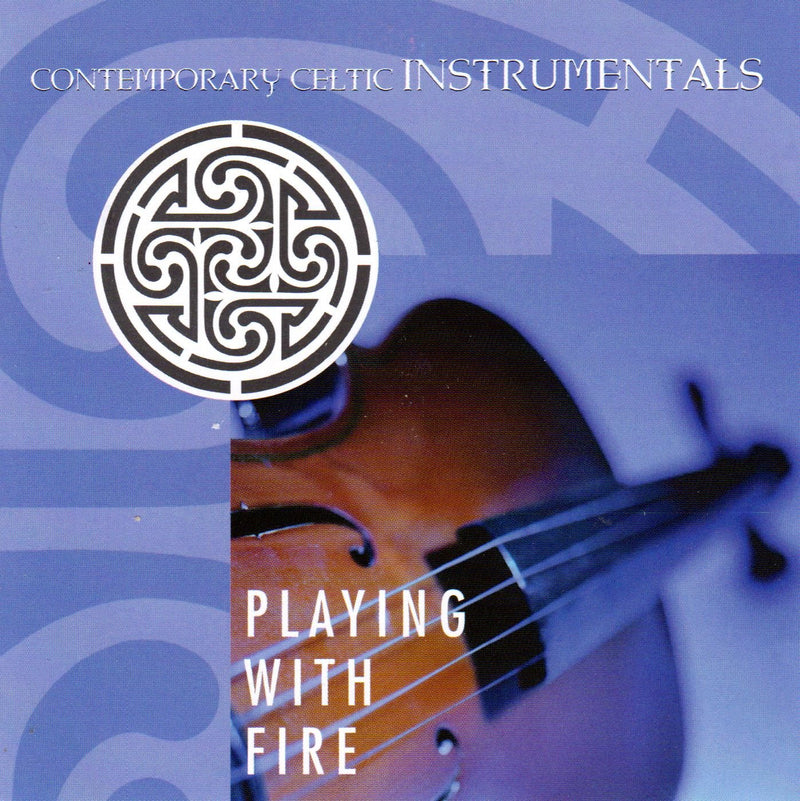 PLAYING WITH FIRE