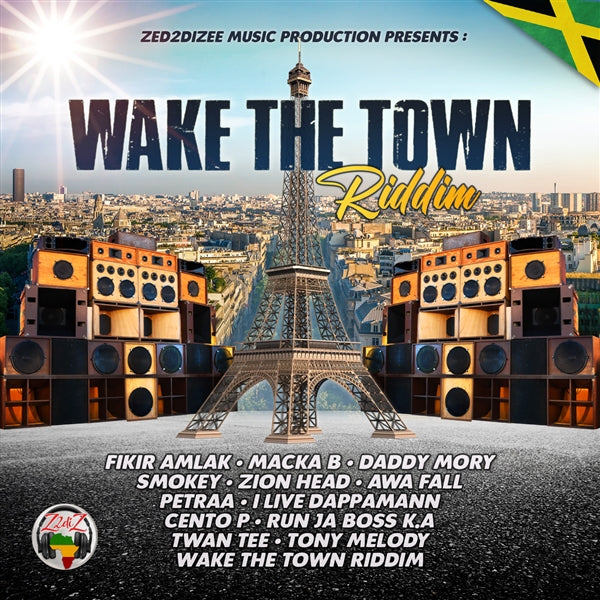 Wake The Town Riddim
