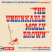 The Unsinkable Molly Brown: The Original Demo Recordings and More!
