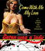 Come With Me My Love / Satan Was a Lady