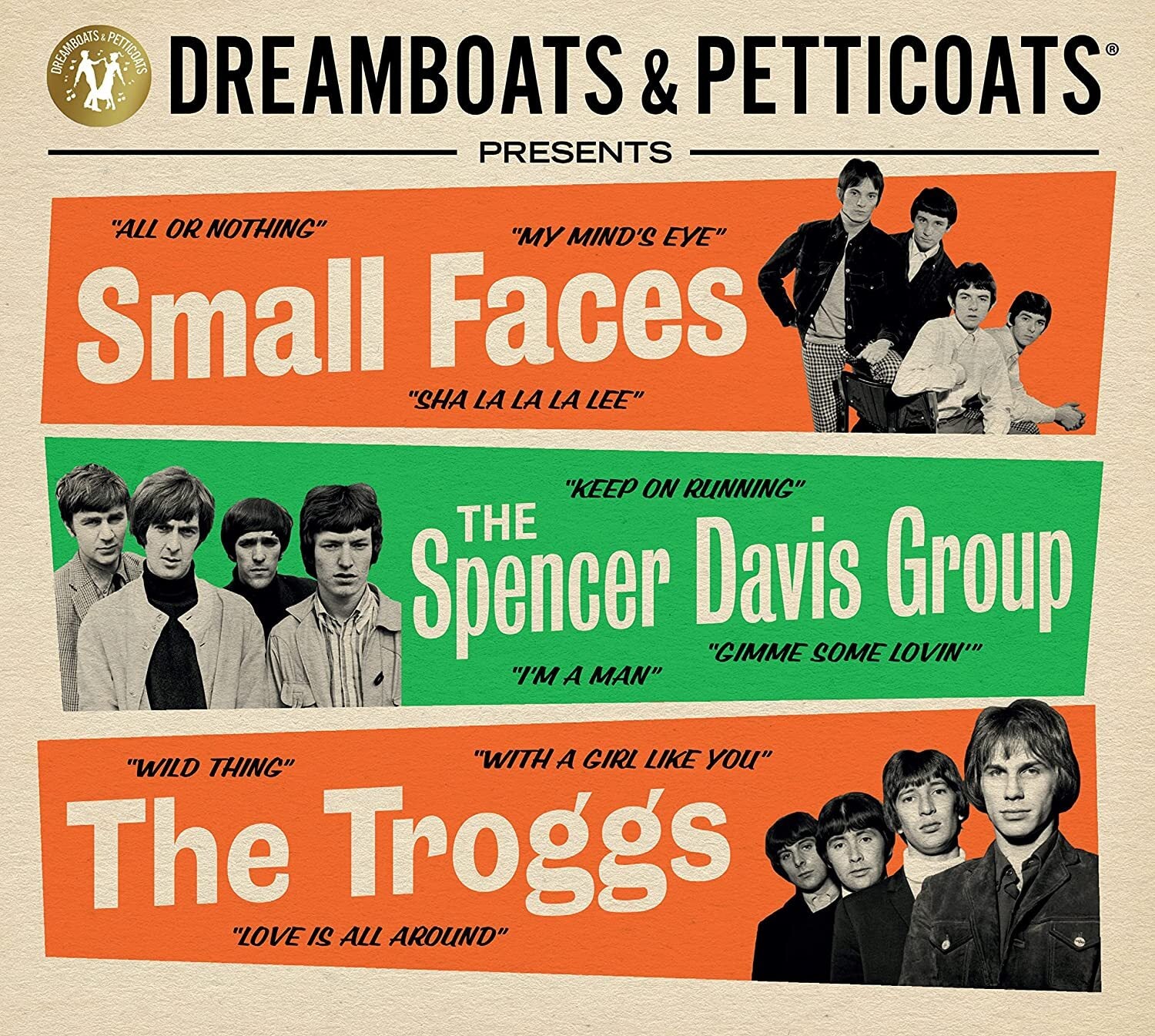 Dreamboats & Petticoats Presents...: Small Faces, the Spencer Davis Group & the Troggs
