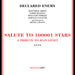 Declared Enemy: Salute to 100001 Stars