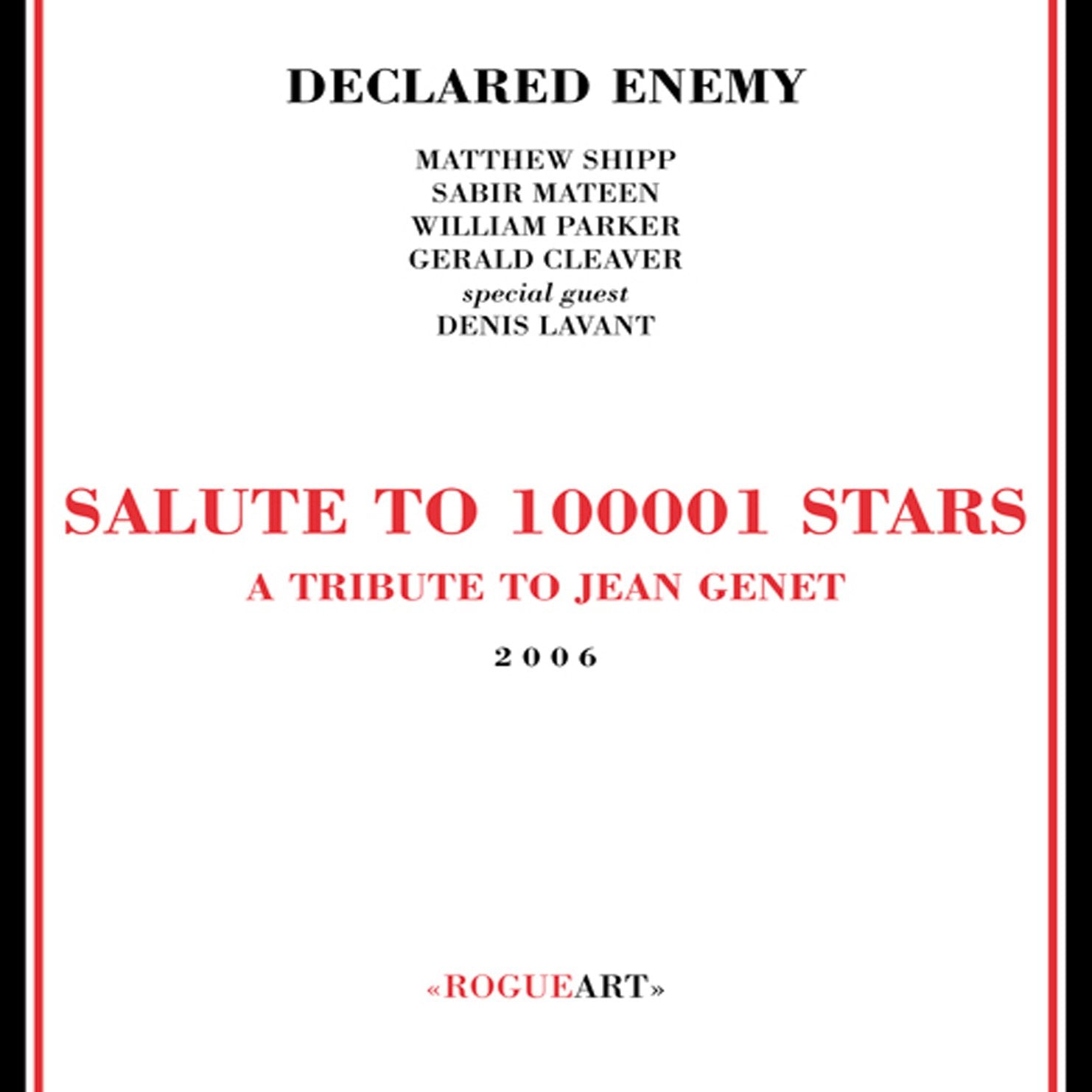 Declared Enemy: Salute to 100001 Stars