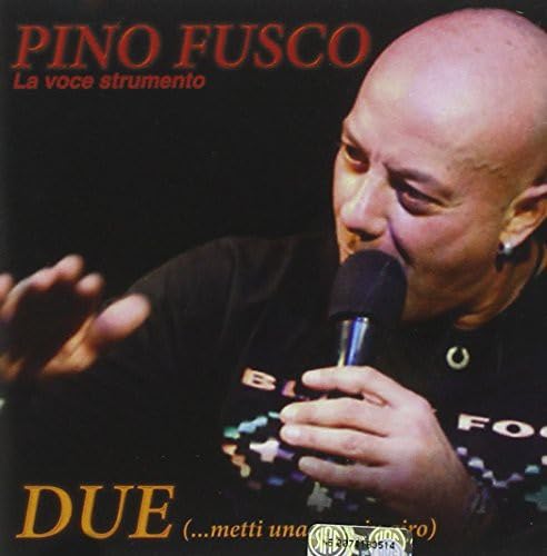 Due (...Metti Una Voce in Giro)