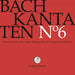 Kantaten No°6