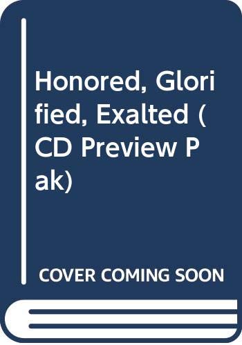 `Honored Glorified, Exalted-15 Majestic Choral Anth`