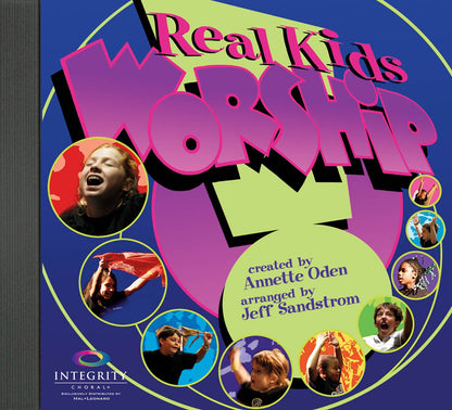 Annette Oden-Real Kids! Worship-Choir-Backing Tracks