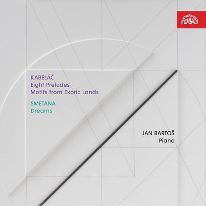 Kabelác: Eight Preludes/Motifs from Exotic Lands/Smetana: Dreams