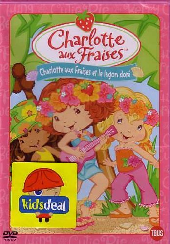Charlotte aux Fraises et le Lagon Doré