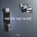 We Are Not Alone: Part 5