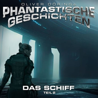 Das Schiff (Teil 2