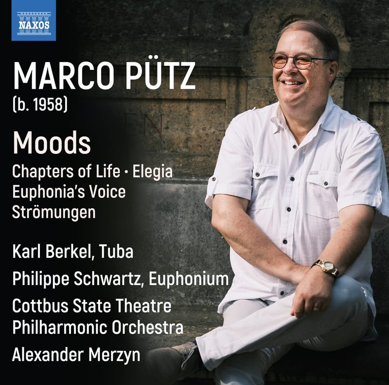 Marco Pütz: Moods/Chapters of Life/Elegia/Euphonia's Voice/...