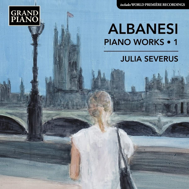 Albanesi: Piano Works - Volume 1