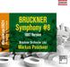 Bruckner: Symphony #8: 1887 Version