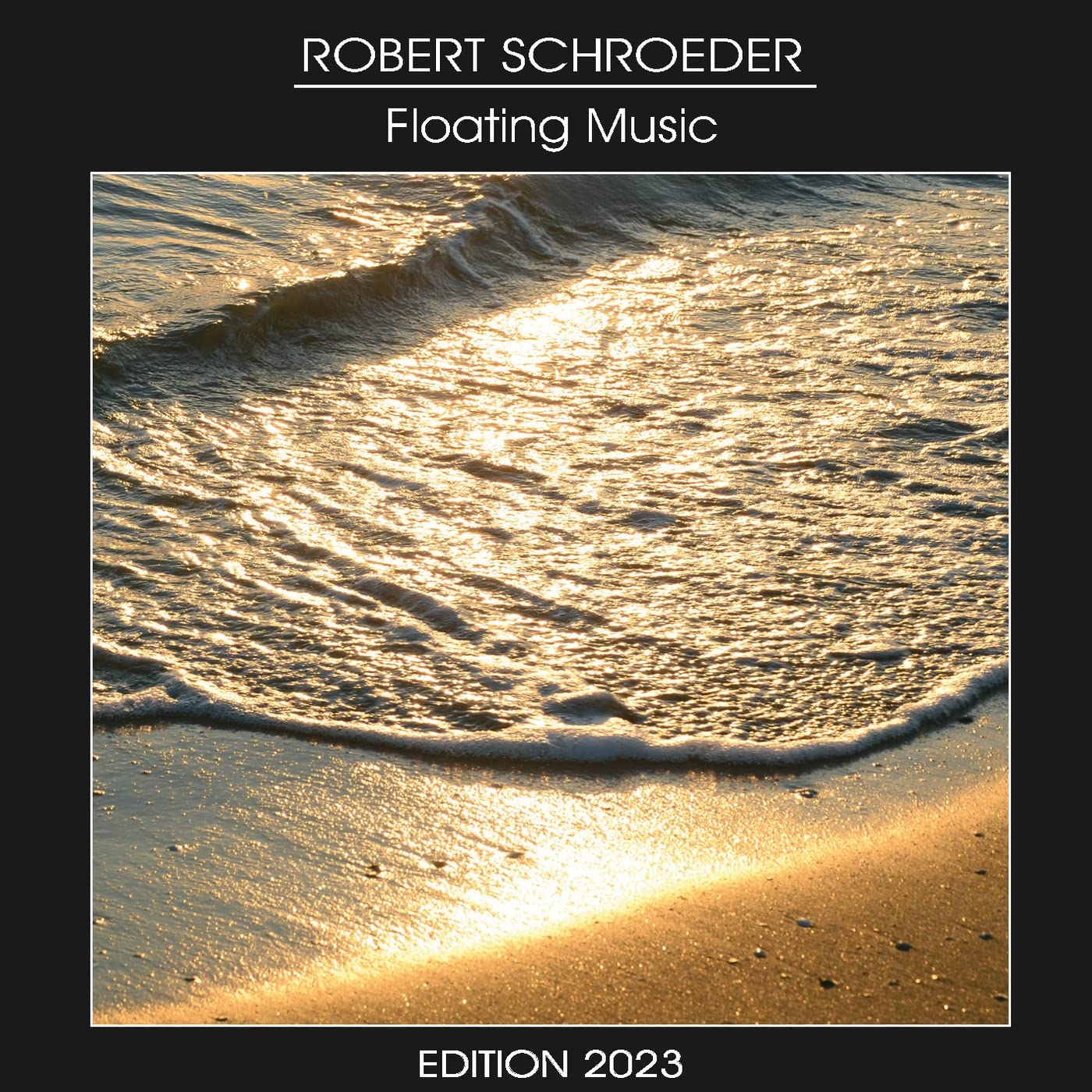 Floating Music Edition 202 Robert Schroeder