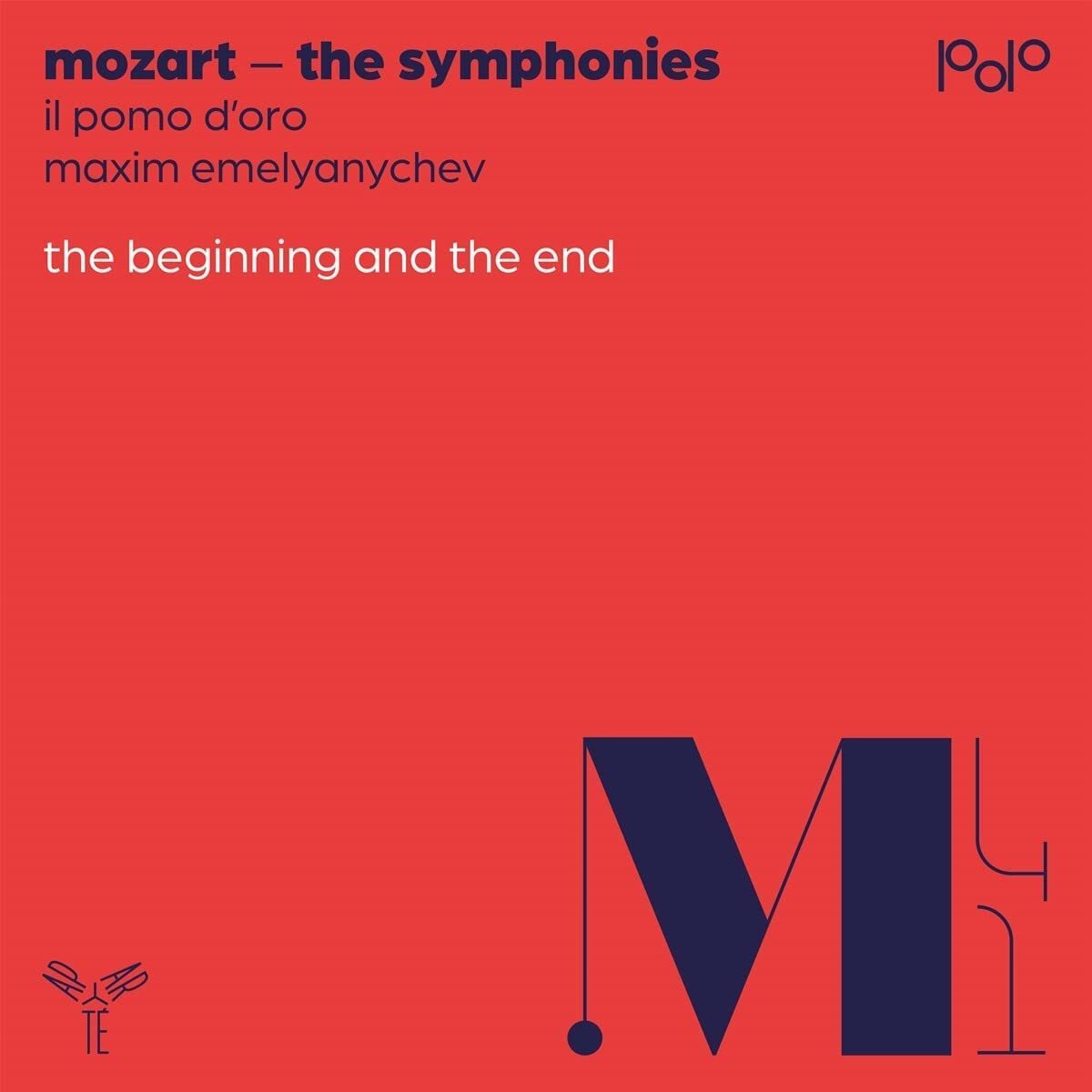 Mozart: The Symphonies: The Beginning and the End