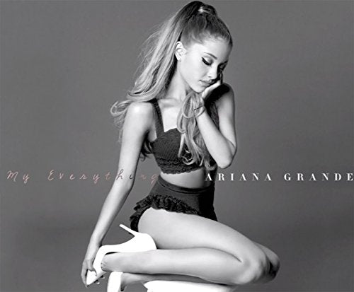 ARIANA GRANDE MY EVERYTHING C
