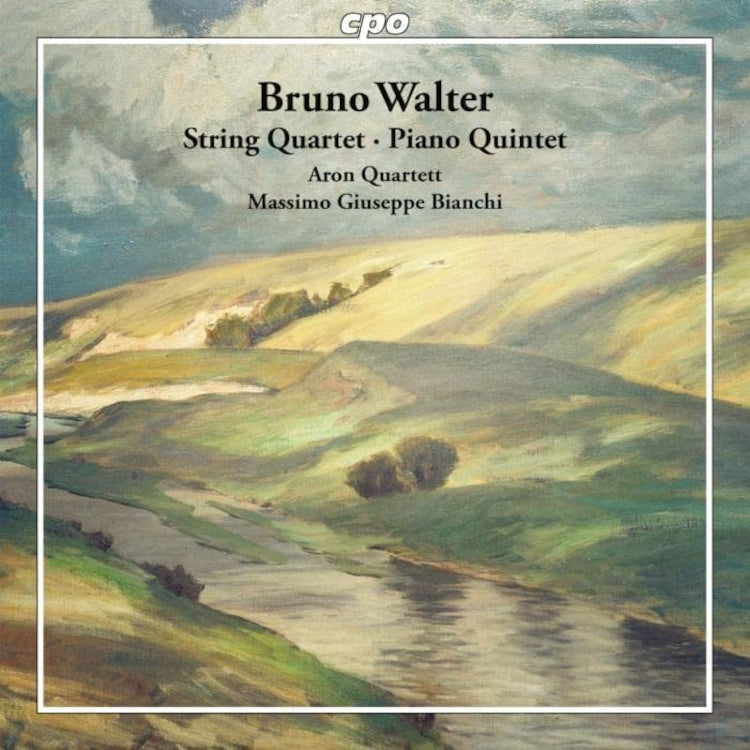 Bruno Walter: String Quartet/Piano Quintet