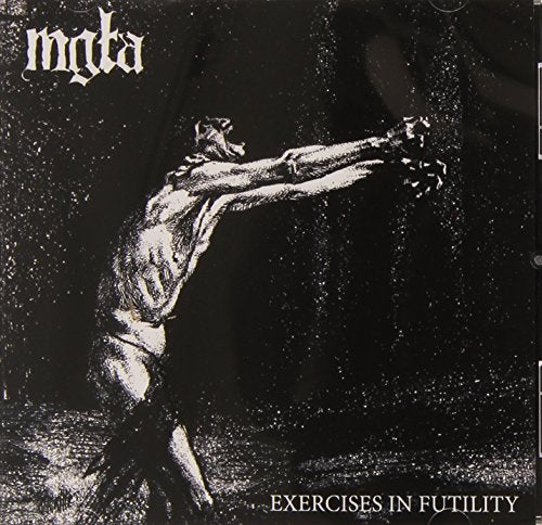 Exercises in Futility by Mgla