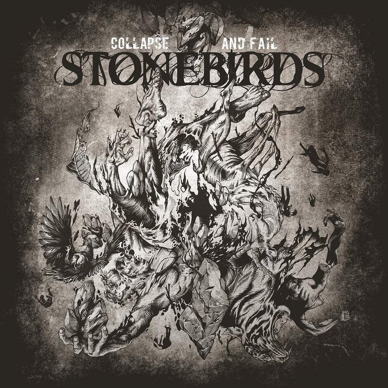Stonebirds - Collapse And Fail (Lp)