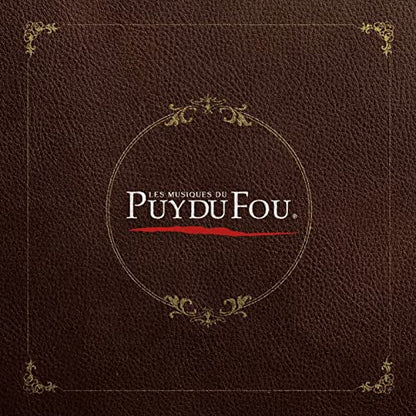 Les musiques du Puy du Fou - Best Of