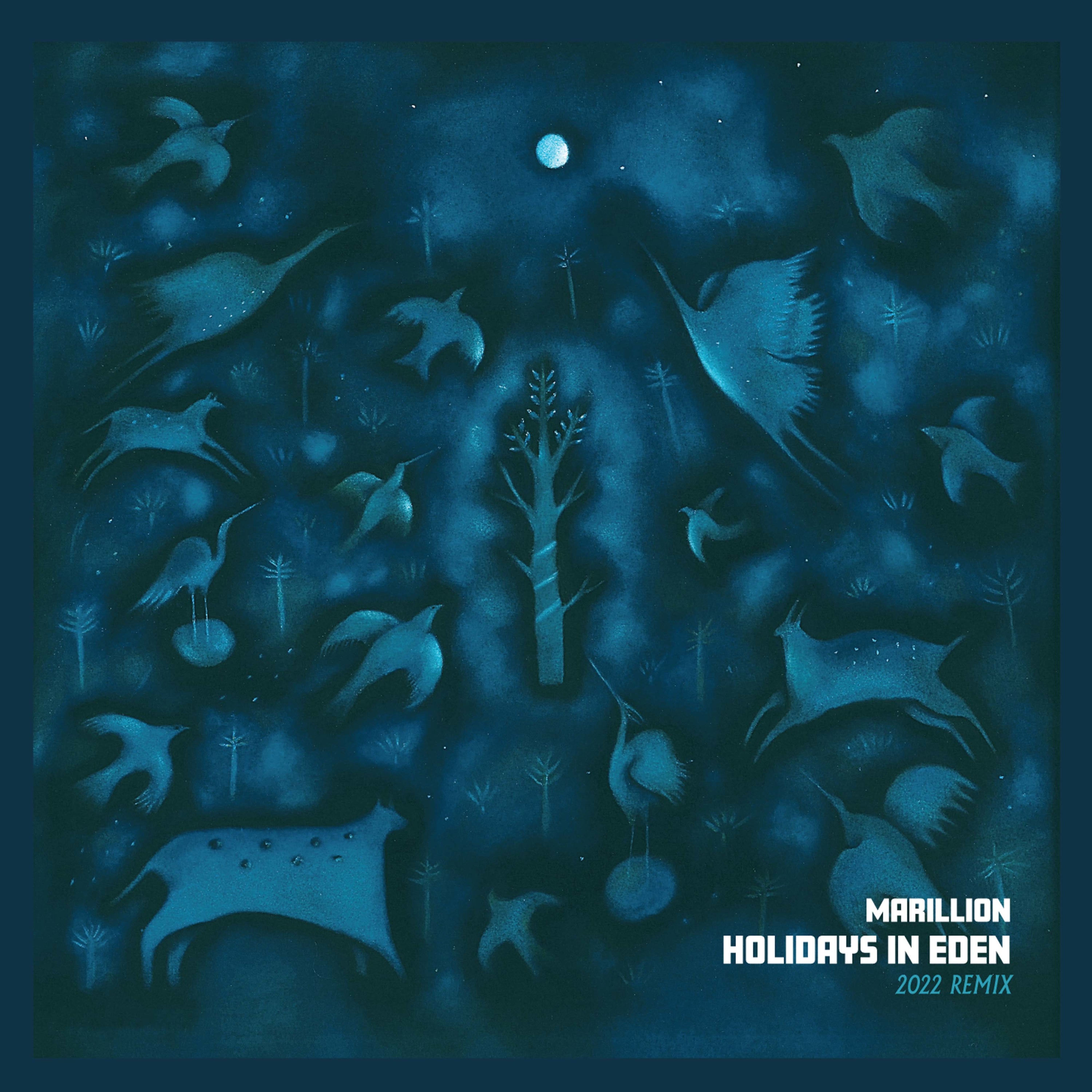 Holidays in Eden: 2022 Remix