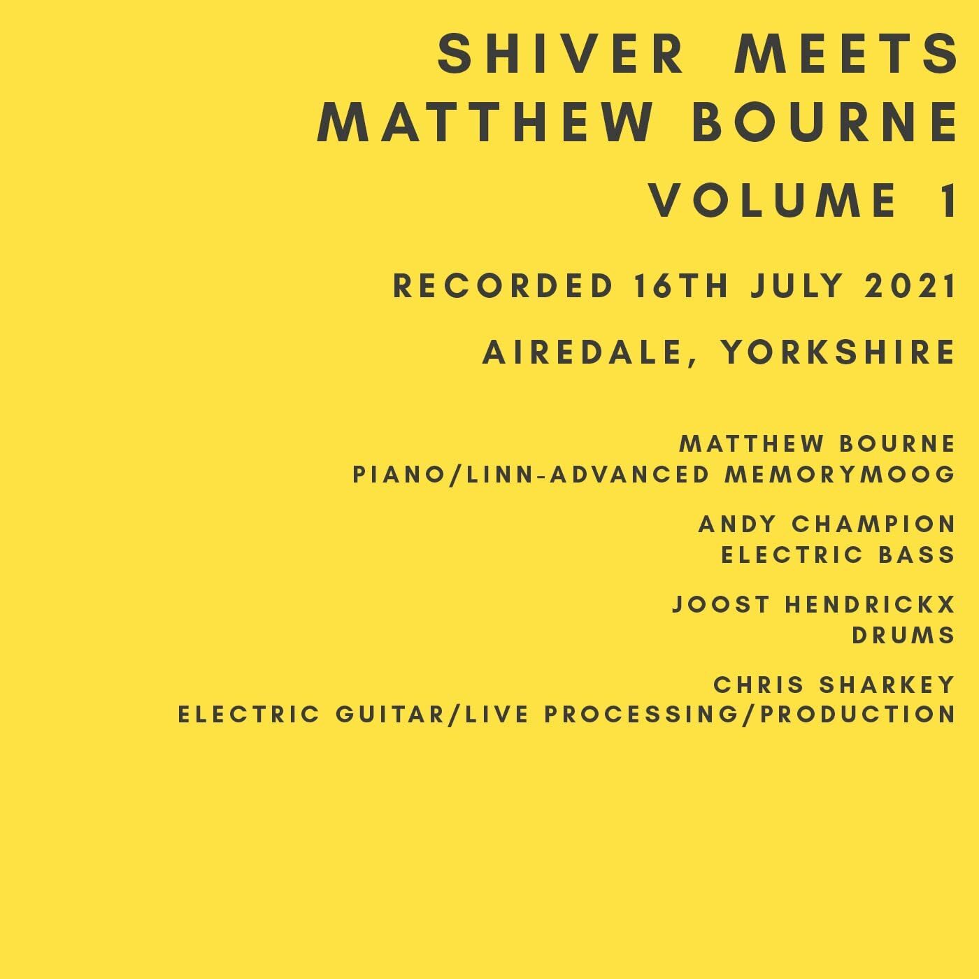 Shiver Meets Matthew Bourne - Volume 1