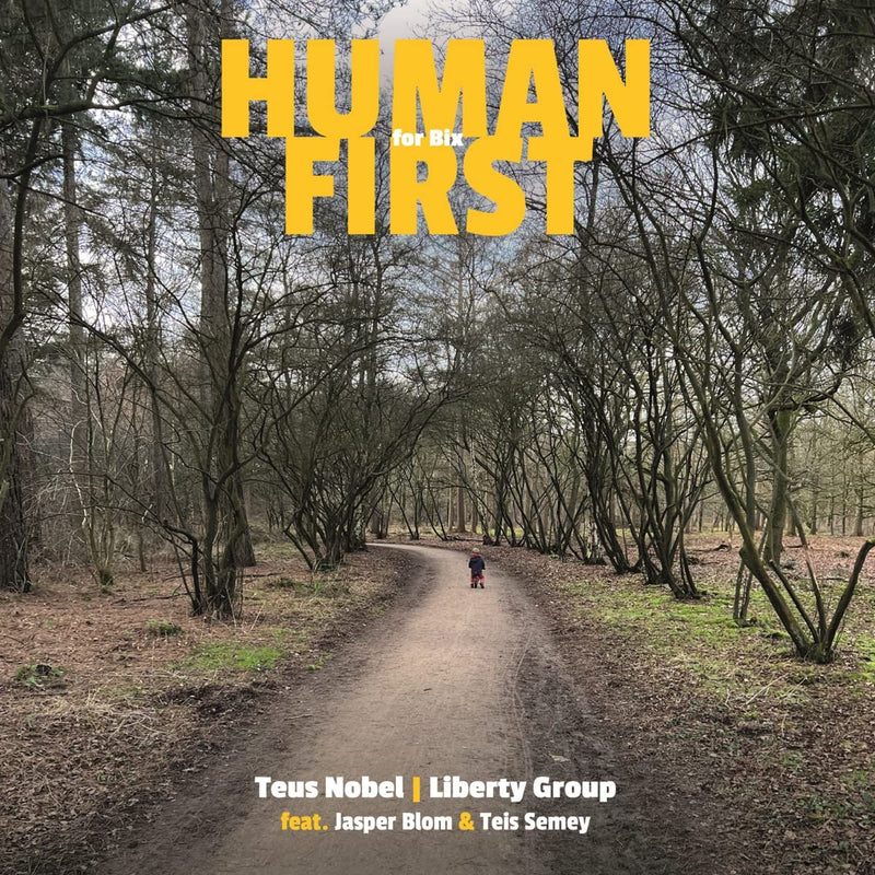 Teus Nobel & Liberty Group - Human First (LP)