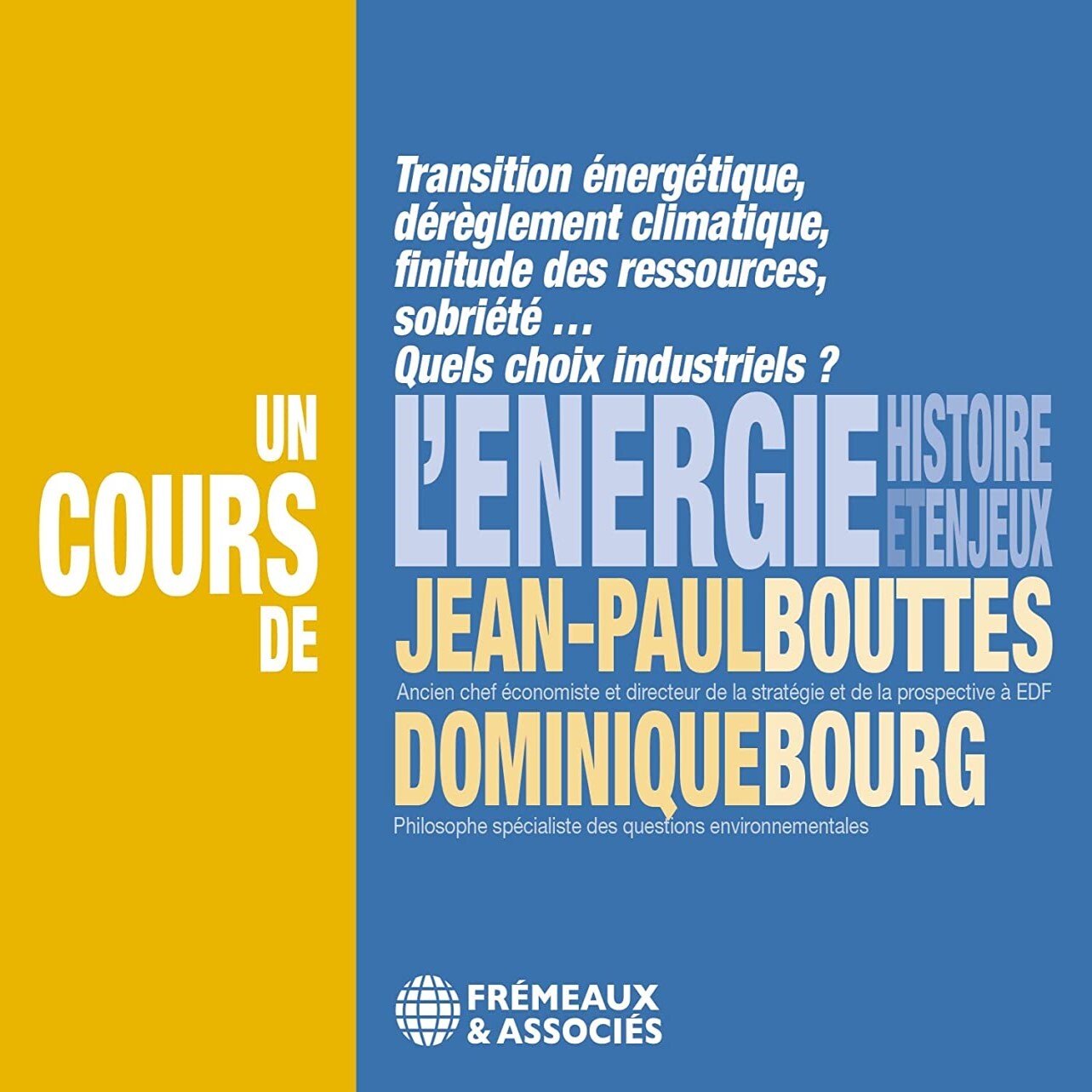 L'energie: Histoire Et Enjeux