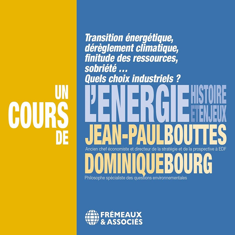 L'energie: Histoire Et Enjeux