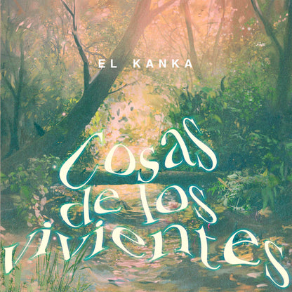 EL KANKA - COSAS DE LOS VIVIENTES