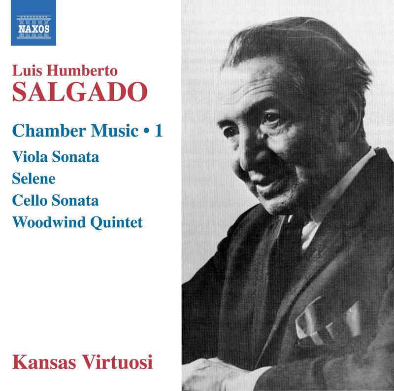 Luis Humberto Salgado: Chamber Music: Viola Sonata/Selene/Cello Sonata/Woodwind Quintet - Volume 1