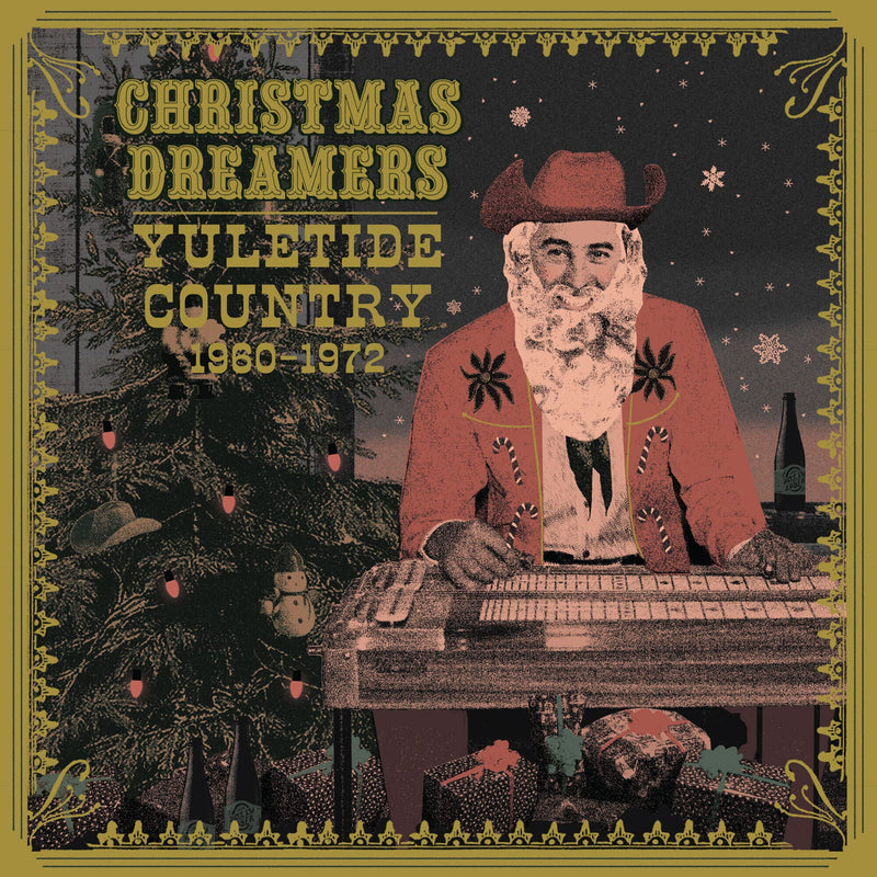 Christmas Dreamers: Yuletide Country 1960-1972