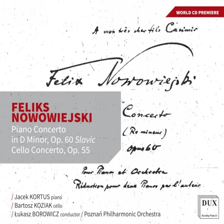 Feliks Nowowiejski: Piano Concerto in D Minor, Op. 60 'Slavic/...