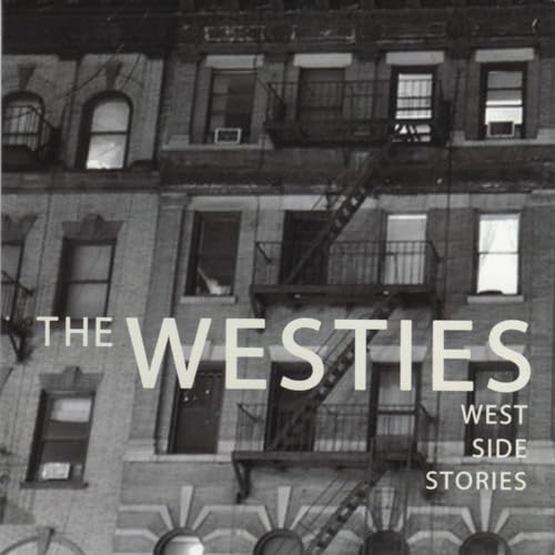 The Westies - West Side Stories