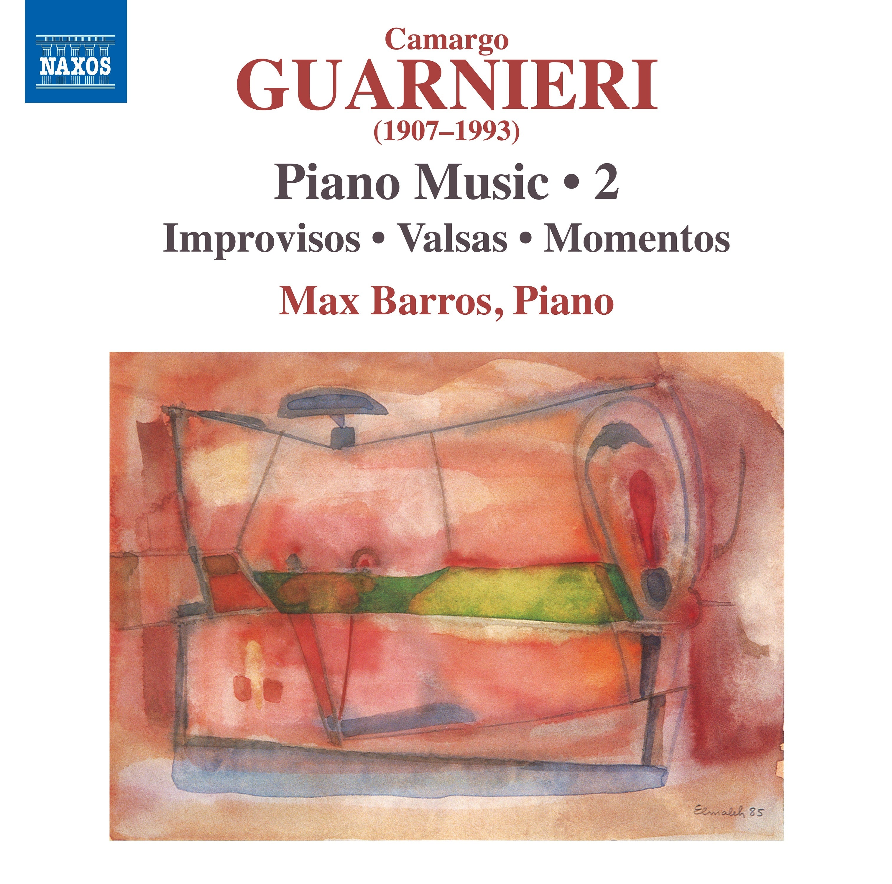 Camargo Guarnieri: Piano Music: Improvisos/Valsas/Momentos - Volume 2