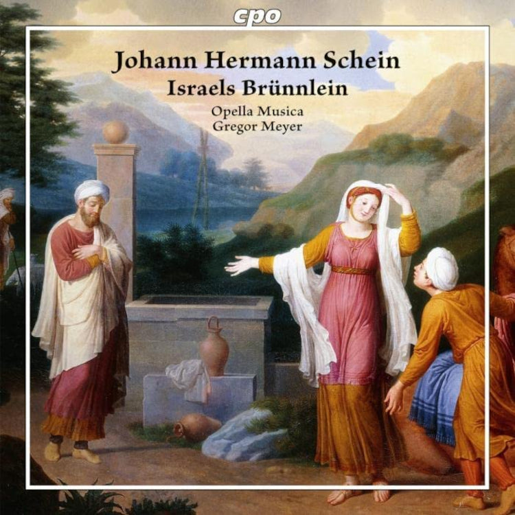 Johann Hermann Schein: Israels Brünnlein