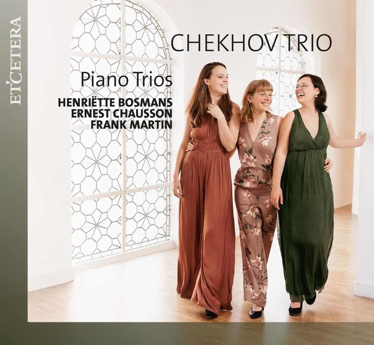 Henriëtte Bosmans/Ernest Chausson/Frank Martin: Piano Trios