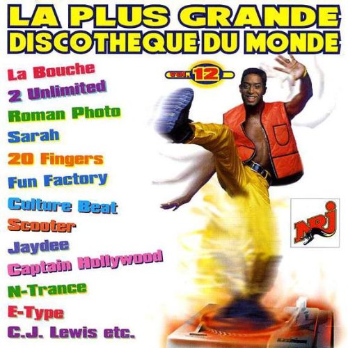 Various - La Plus Grande Discothèque Du Monde Vol. 12 - Scorpio Music - 191 670.2