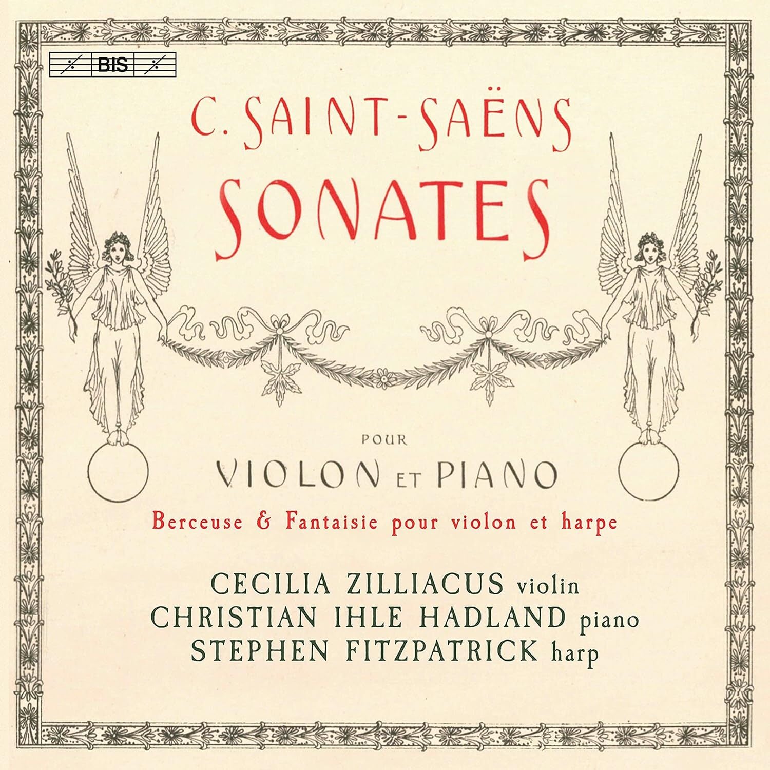 C. Saint-Saëns: Sonates Pour Violon Et Piano: Berceuse & Fantaisie Pour Violon Et Harpe