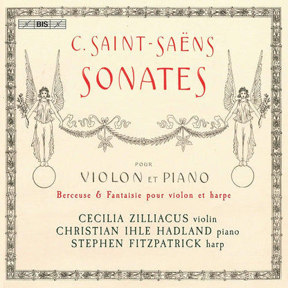 C. Saint-Saëns: Sonates Pour Violon Et Piano: Berceuse & Fantaisie Pour Violon Et Harpe