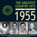 The Greatest Country Hits of 1955