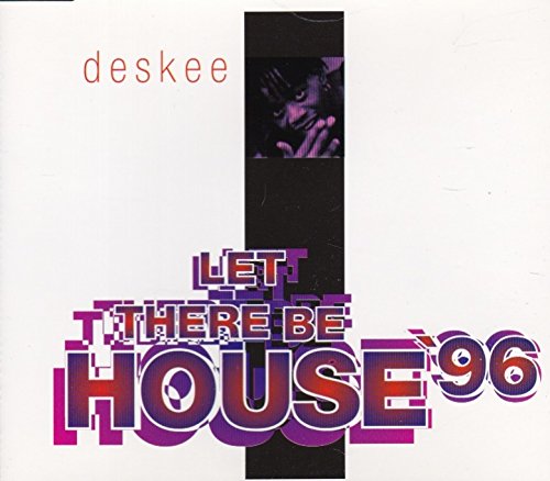 Let there be house '96