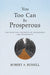 You Too Can Be Prosperous: The Spiritual Secrets of Abundance and Prosperity