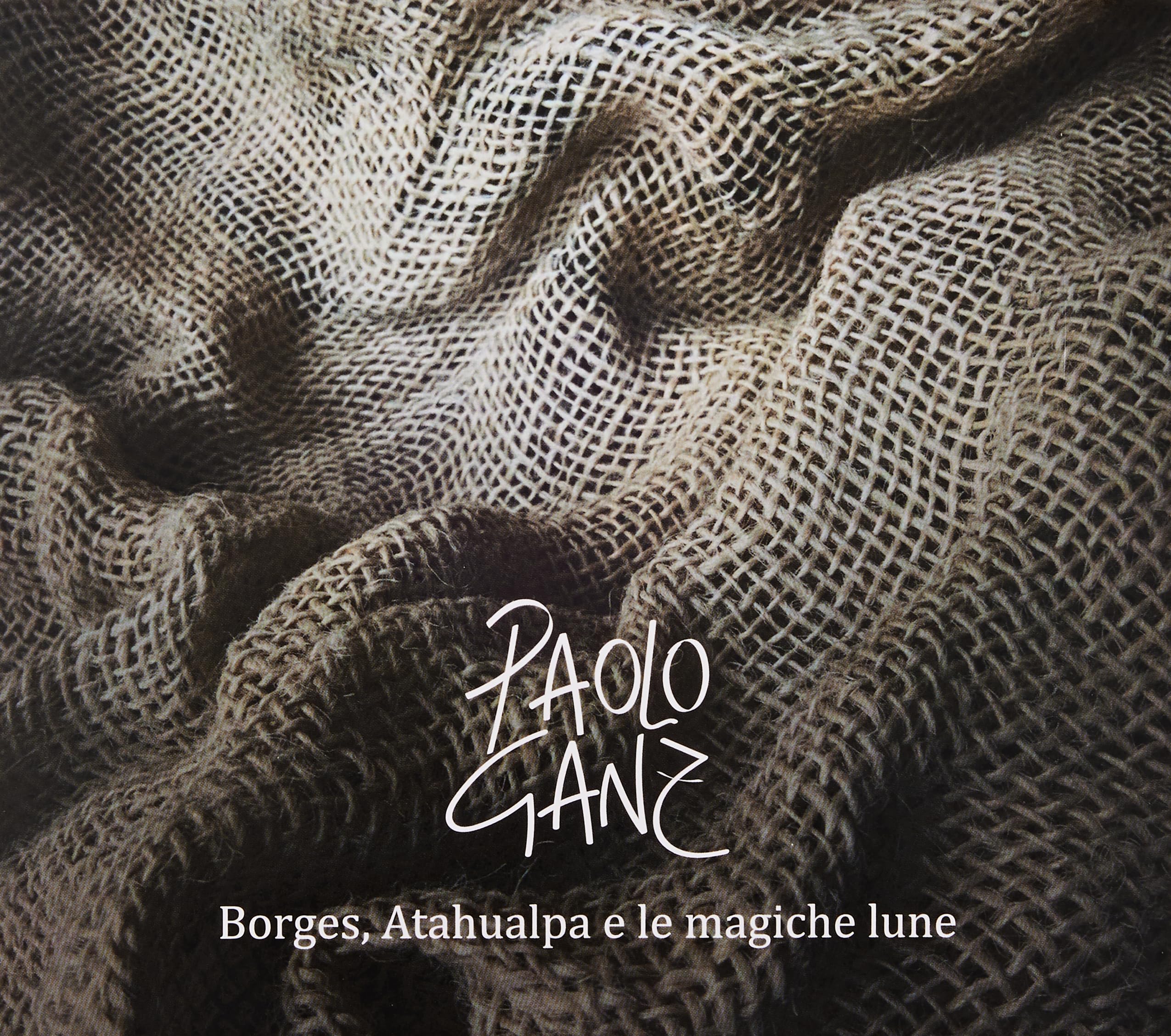BORGES, ATAHUALPA E LE MAGICHE LUNE